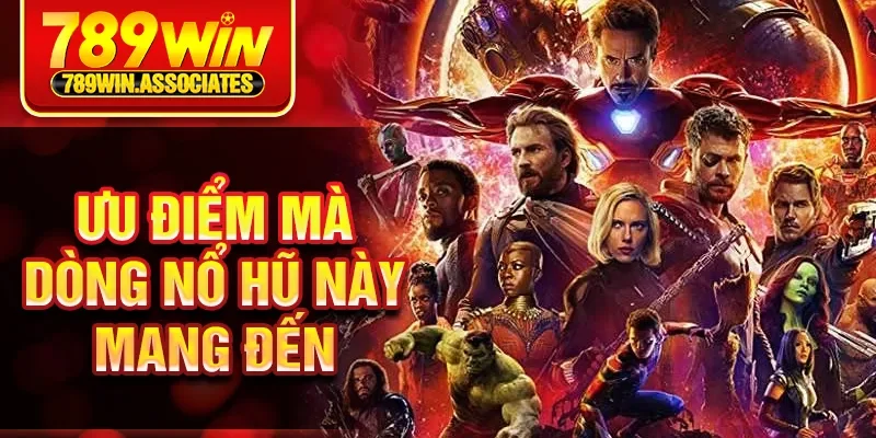 Ưu điểm mà dòng nổ hũ này mang đến